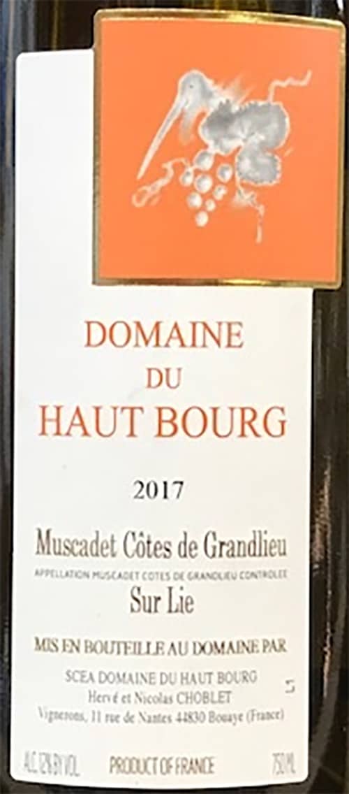 Domaine du Haut Bourg Muscadet Cotes de Grandlieu Sur Lie 2017